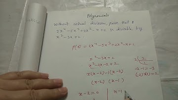 Without actual division ,prove that 2x4-5x³+2x²-x+2 is divisible by x²-3x+2.#polynomials #class9