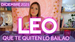 LEO DICIEMBRE 2025 QUE TE QUITEN LO BAILAO