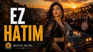 Ez Hatim 🔥 | Ben Geldim | Bu Şarkıyı Duyan Yerinde Duramayacak | Botan Music