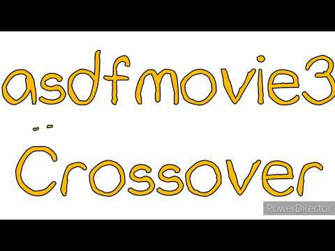 asdfmovie3 (Crossover)