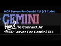 How To Connect MCP Server To Gemini CLI  #mcpserver