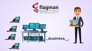 Flagman Telecom. Simple, Intelligent, Innovative VoIP Services