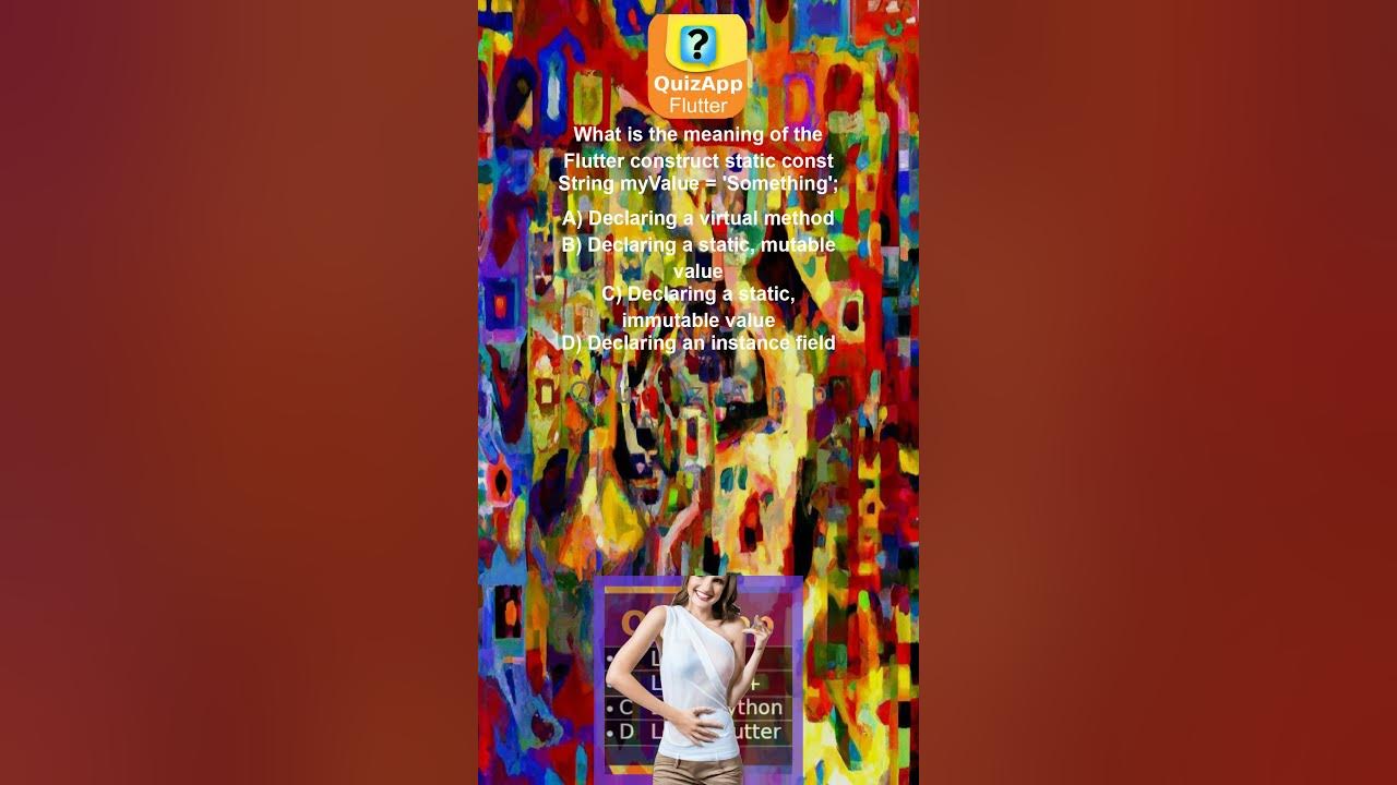 Flutter What is the meaning of the Flutter construct static const String myValue Something YouTube