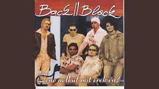 Video thumbnail of "Back II Black - Edes mint az eper"