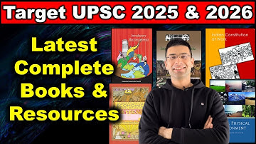 UPSC IAS 2025 और 2026 के लिए नवीनतम संपूर्ण पुस्तकें और संसाधन | गौरव कौशल