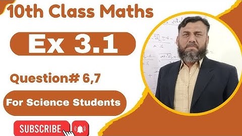 Class 10 maths chapter 3 Exercise 3.1 Questions (6 - 7)||10th class maths chapter 3 Ex. 3.1 Q (6-7)