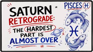 PISCES ♓ SATURN RETROGRADE: THE PRESSURE BEGINS TO LIFT AFTER JULY 26