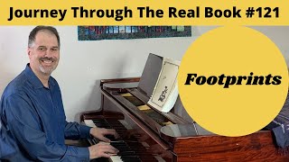 Footprints: Journey Through The Real Book #121 (Jazz Piano Lesson)