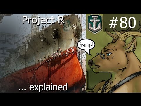 Let S Play Wows 80 Project R Explained Youtube