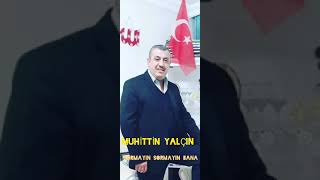 MUHİTTİN YALÇIN.SÖZ MÜZİK.İSMET KAYGUSUZ Resimi