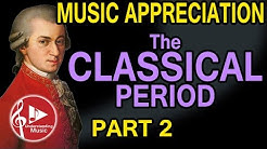 Classical Period -  Part 2 - Music Appreciation  - Durasi: 58:15. 