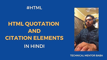 HTML Quotation and Citation Elements in Hindi | HTML Basics Class 4