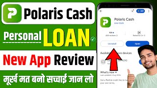 Polaris Cash Loan App | Polaris Cash Loan App Real or Fake | Polaris Cash Loan App Review screenshot 5