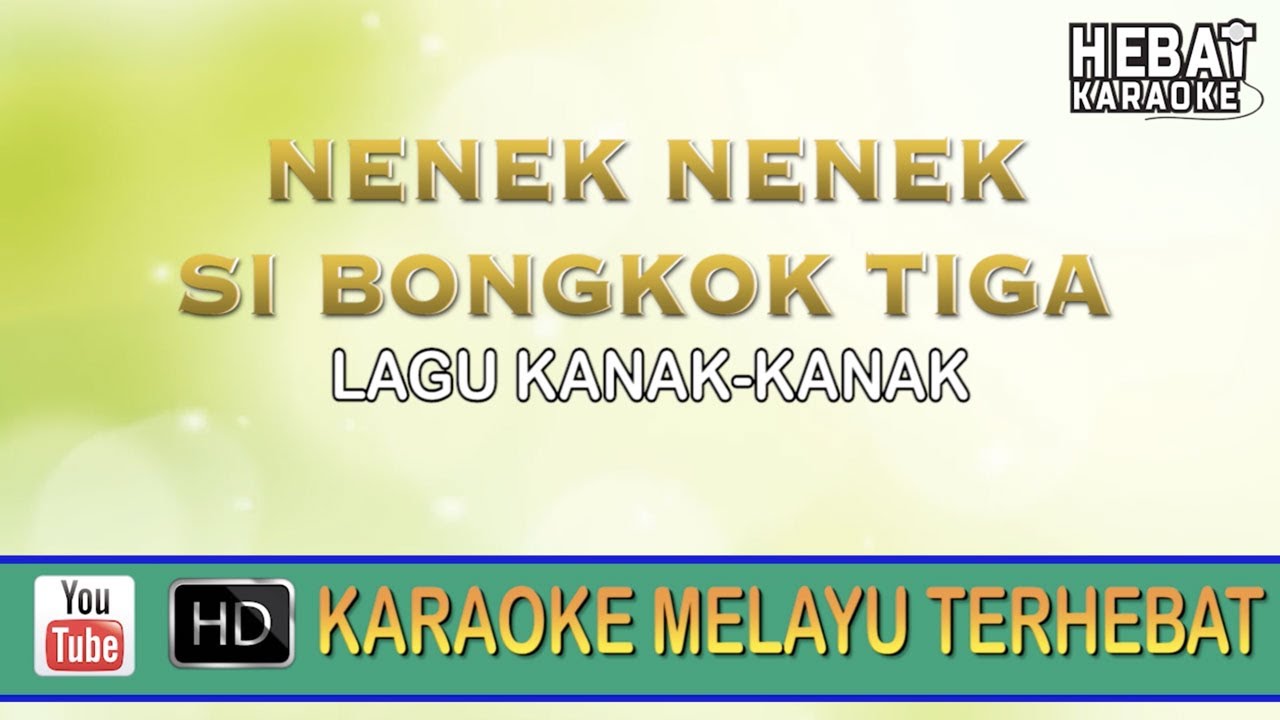 Nenek Si Bongkok Tiga l Karaoke l Minus One | Tanpa Vocal | Lirik Video