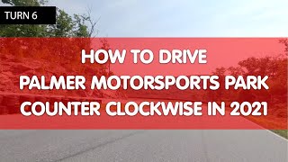 How to drive counter-clockwise at Palmer Motorsports Park