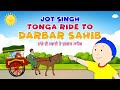 Jot singh rides tonga to darbar sahib  episode 10