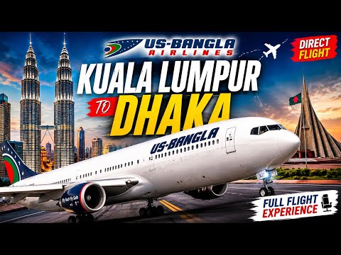 US BANGLA AIRLINES KUALA LAMPUR TO DHAKA ✈️
