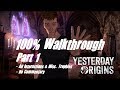 YESTERDAY ORIGINS - 100% Walkthrough: Part 1 (Platin Trophäe / 1000G Erfolg Guide)