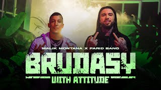 Malik Montana x Farid Bang - Brudasy With Attitude (prod. FRNKIE) [] Resimi