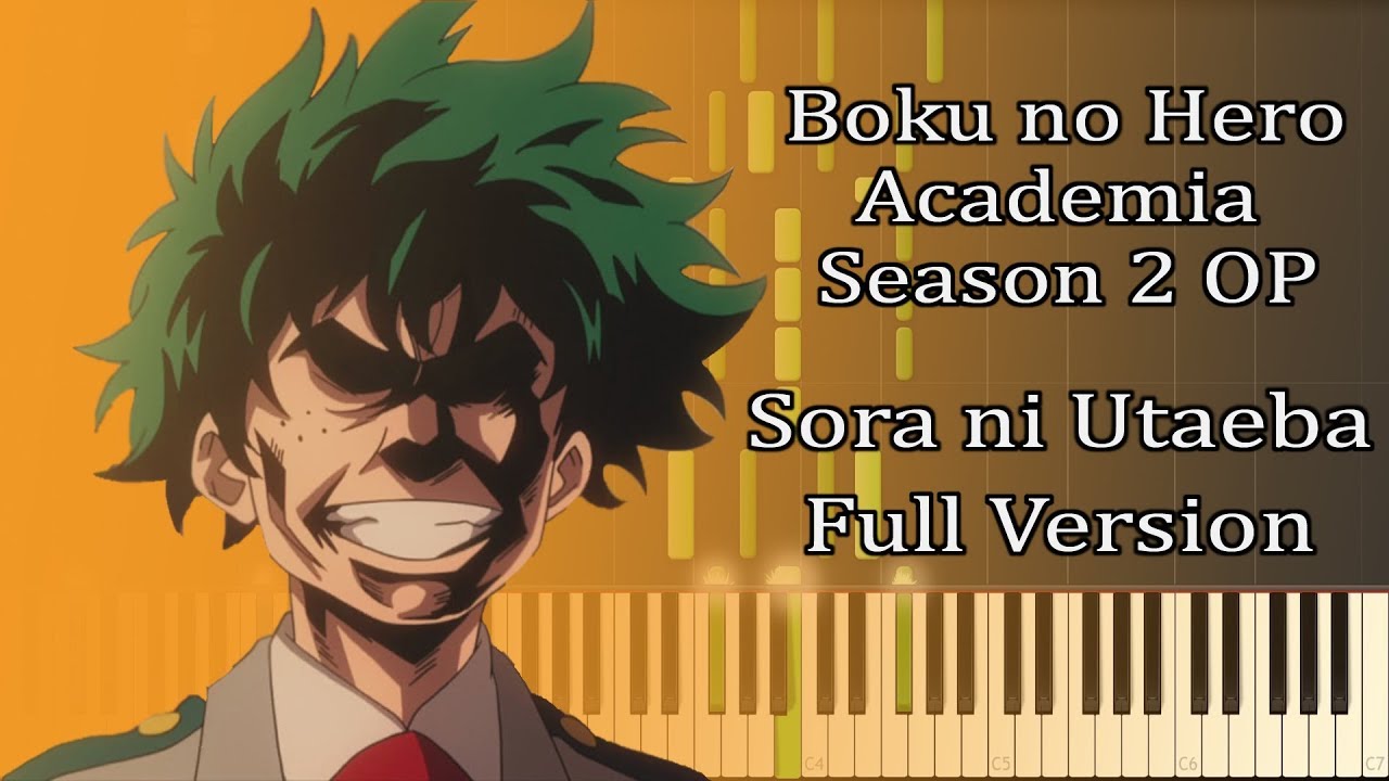 Piano - Sora ni Utaeba/空に歌えば (full) - Boku no Hero Academia Season 2 OP2/僕のヒーローアカデミア 2期 OP 2
