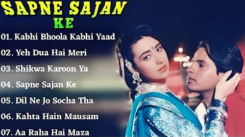 ❤️😘Sapne Sajan Ke Movie All Songs Jukebox | Rahul Roy, Karisma Kapoor, Jackie Shroff | Jukebox💞💘