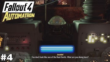 Jezebel - Fallout 4 Automatron [ep4]