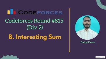 B. Interesting Sum || Codeforces round #815  (Div 2) || Codeforces