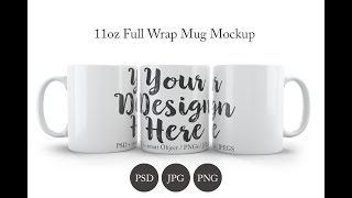 Full wrap 11oz white mug mockup for Photoshop