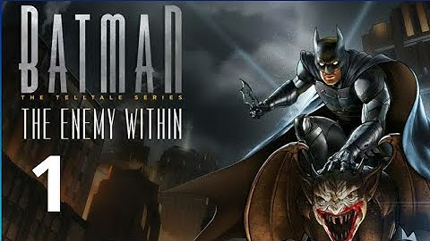 Batman: The enemy within Gameplay walkthrough Part 1| (ios/android)