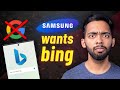 Did Samsung just kill Google for Bing??
