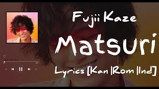 Fujii Kaze  Matsuri s  Terjemahan 1080p