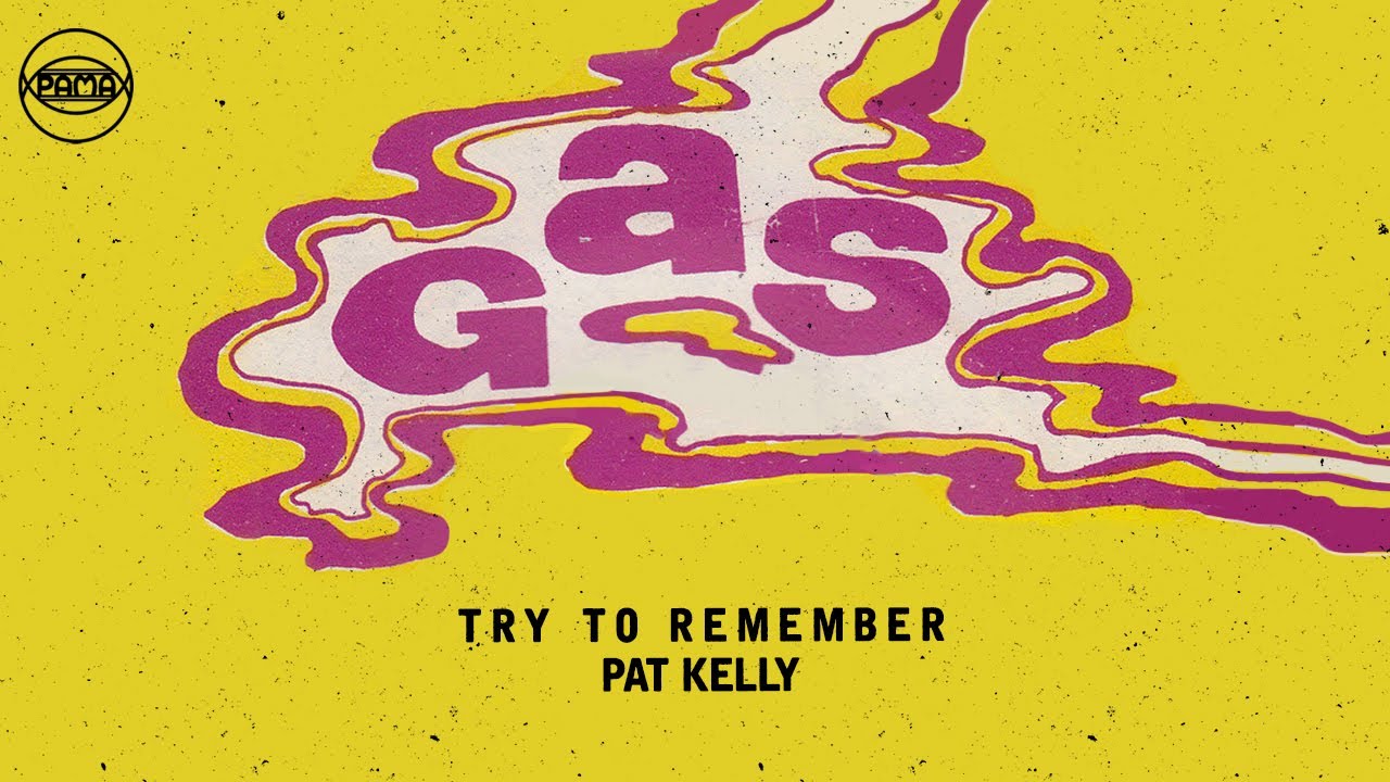 Pat Kelly - Try To Remember (Official Audio) | Pama Records - YouTube