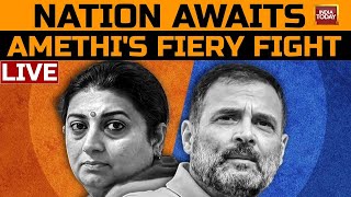 INDIA TODAY LIVE: Rahul Gandhi's 'Ghar Wapsi' On Cards? Will Amethi Witness Smriti Vs Rahul 3.0?