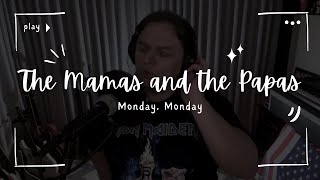 🎵 The Mamas & The Papas - Monday, Monday | Cover Version 🎶