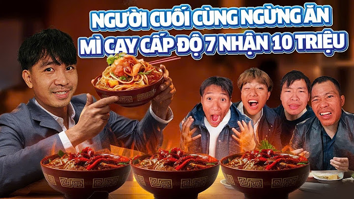 PHD | Thử Thách Ăn Mỳ Cay Cấp Độ 7 Thắng Nhận 10 Triệu | spicy Noodles
