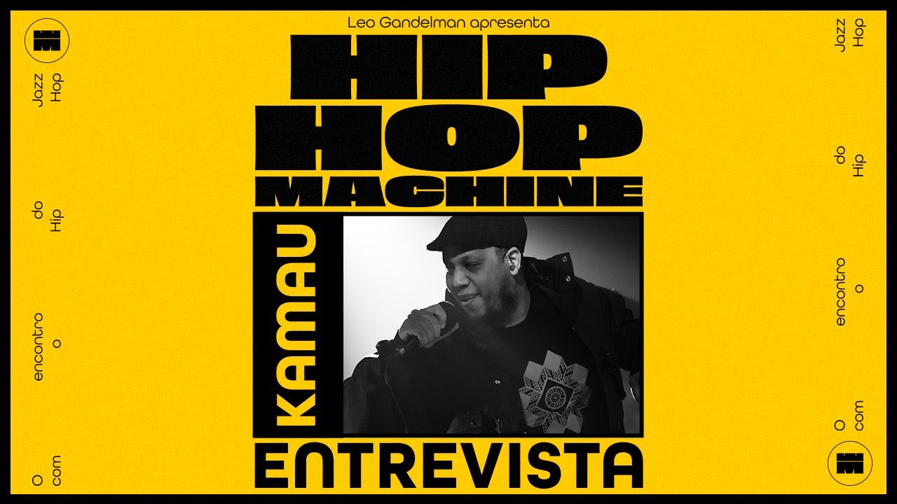 Hip Hop Machine - Entrevista - Kamau - YouTube