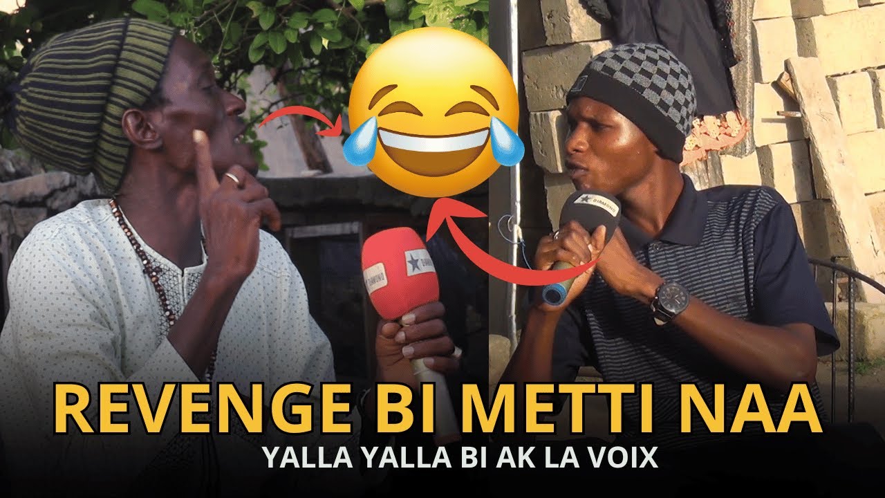 Revenge 😱 Baye laye Yalla Yalla bi ak  Ousmane : Débat Bu Métti Lañou déf
