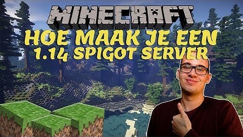 HOE MAAK JE EEN SPIGOT 1.14 SERVER || Tutorial