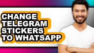 How to Change Telegram Stickers to Whatsapp - Easy Guide screenshot 5