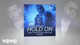 JES, Shant \u0026 Clint Maximus - Hold On (Fatum Remix) [AUDIO]