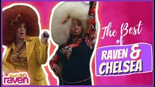 The Best of Raven \u0026 Chelsea | THAT'S SO RAVEN The Best of Raven \u0026 Chelsea | THAT'S SO RAVEN