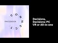Facebook Connect 2020 | Decisions, Decisions: PC VR or All-in-one