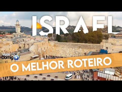 O Melhor ROTEIRO Por ISRAEL E JERUSALÉM | Série Viaje Comigo