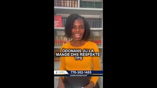 ÒDONANS JIJ LA MANDE DHS RESPEKTE TPS