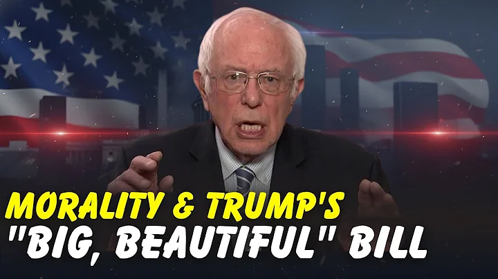 Bernie Sanders Exposes Trump's "Big, Beautiful Bill" | Morality & Truth Explained