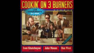 Video thumbnail of "Cookin' on 3 Burners 'More Than a Mouthful' feat. Kylie Auldist"