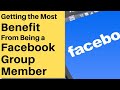How to Get the Most Benefit From Participating in a Facebook Group