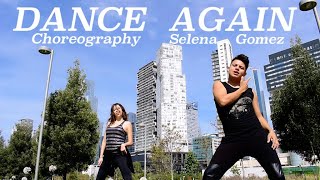 DANCE AGAIN - Selena Gomez - Choreography | Coreografía by Jovanny Mars