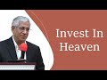 Invest In Heaven | Pastor T. J. Samuel