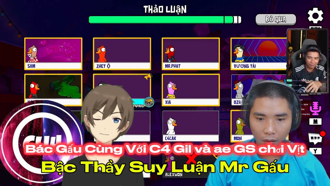 BÁC GẤU CÙNG VỚI C4, GIL VÀ AE GS CHƠI VỊT. VỚI NHŨNG PHA CỦA NHỮNG BẬC THẦY SUY LUẬN! 